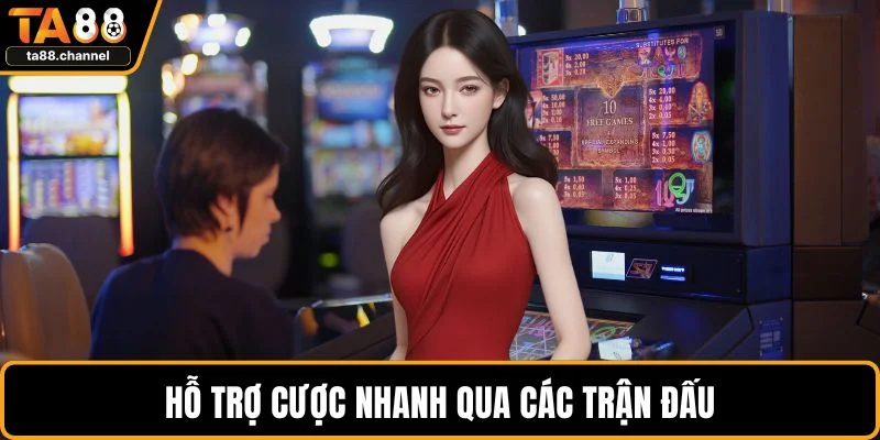 TA88 Có Auto Không? Giải Mã Rõ Nhất Cho Các Tân Binh 5 Hỗ trợ cược nhanh qua các trận đấu