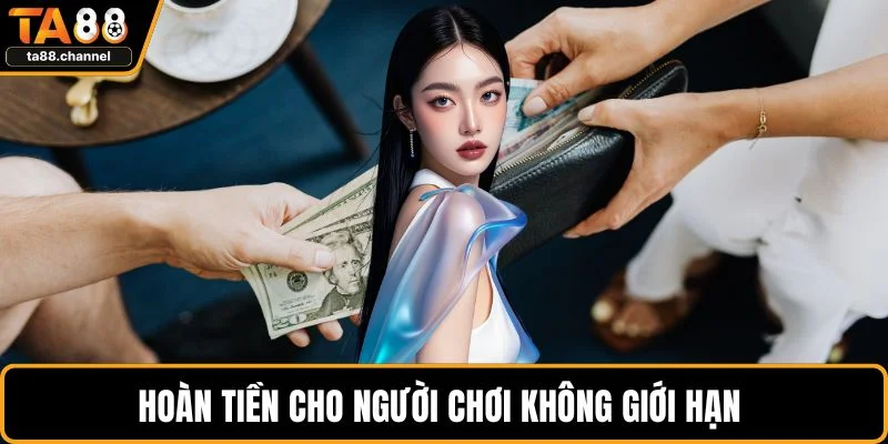 Khuyến Mãi TA88 Hot Nhất 2025 – Ưu Đãi Không Thể Bỏ Lỡ 3 Hoàn tiền cho người chơi không giới hạn