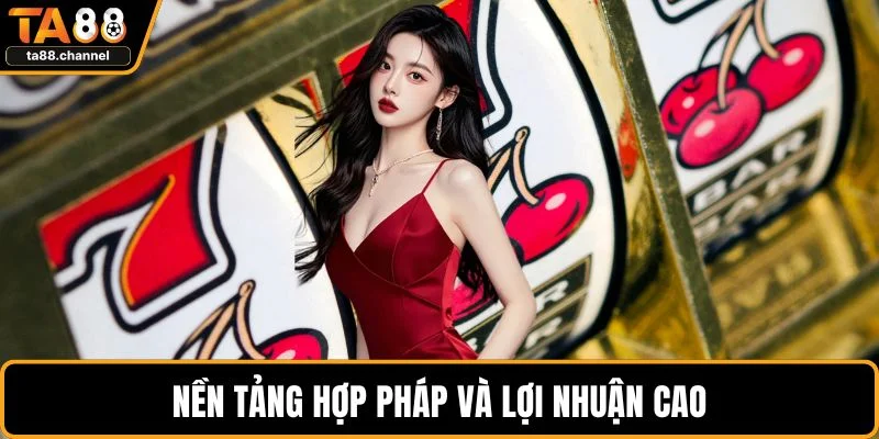 Game Slot TA88 Những Thông Tin Và Chiến Lược Hiệu Quả 5 Nền tảng hợp pháp và lợi nhuận cao