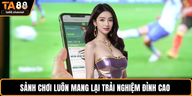 Trang chủ 12 Sảnh chơi luôn mang lại trải nghiệm đỉnh cao cho game thủ