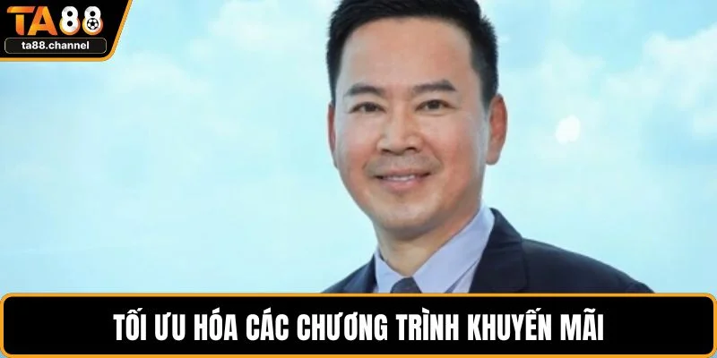 CEO Ryan Là Người Định Hình Thành Công Của Nhà Cái TA88 4 Tối ưu hóa các chương trình khuyến mãi